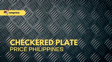 Checkered Plate Price List and Size in Philippines 2024.